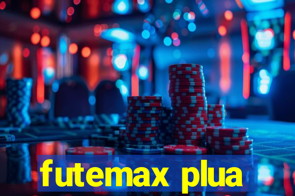 futemax plua